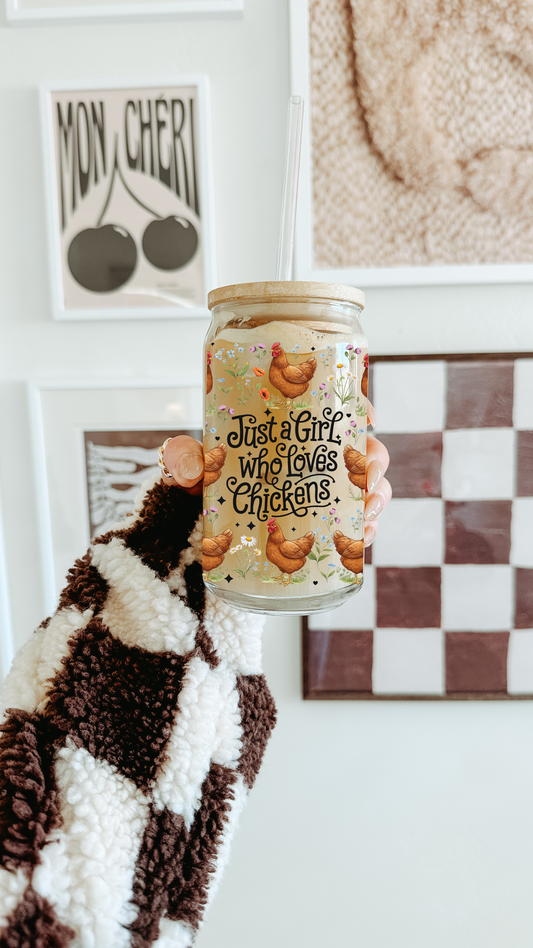Verre 16 oz | Just a girl who loves chickens